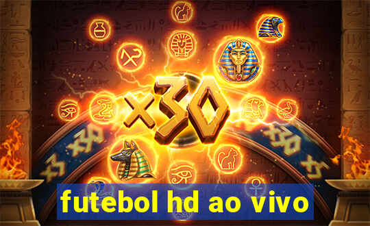 futebol hd ao vivo